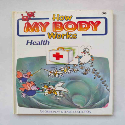 How My Body Works - Health