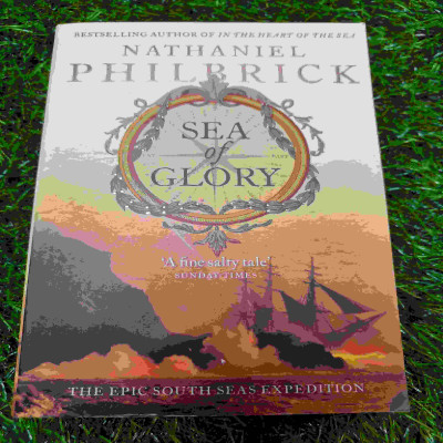 NATHANIEL PHILBRICK - Sea of Glory: The Epic South Seas Expedition