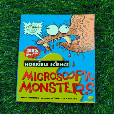 Horrible Science - Microscopic Monsters - by Nick Arnold