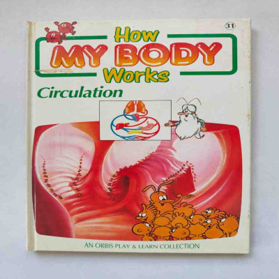 How My Body Works - Circulation